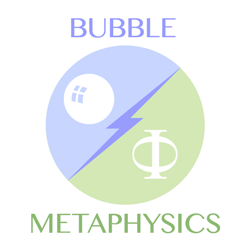 bubble-metaphysics